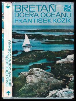 Bretaň - dcera oceánu