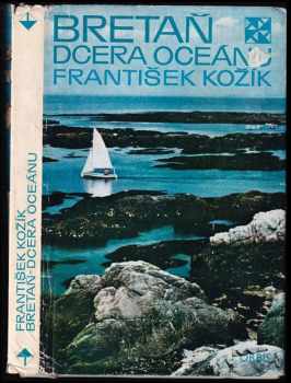 Bretaň - dcera oceánu