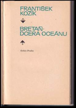 František Kožík: Bretaň - dcera oceánu