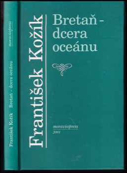 Bretaň - dcera oceánu