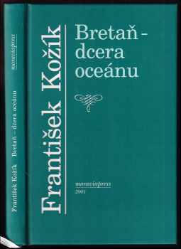 Bretaň - dcera oceánu