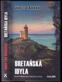 Jean-Luc Bannalec: Bretaňská idyla