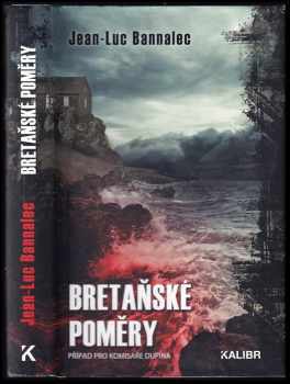 Jean-Luc Bannalec: Bretaňské poměry