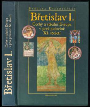 Barbara Krzemieńska: Břetislav I