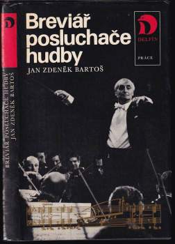 Jan Zdeněk Bartoš: Breviář posluchače hudby