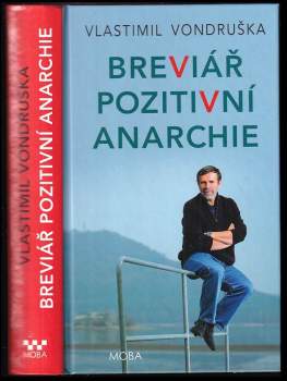 Breviář pozitivní anarchie - Vlastimil Vondruška (2016, MOBA) - ID: 809151