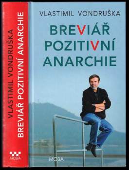 Vlastimil Vondruška: Breviář pozitivní anarchie