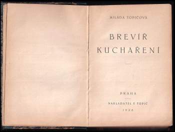 Milada Topičová: Brevíř kuchaření