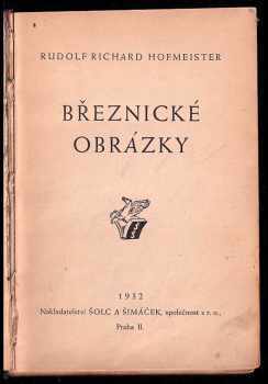 Rudolf Richard Hofmeister: Březnické obrázky