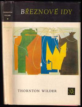 Thornton Wilder: Březnové idy