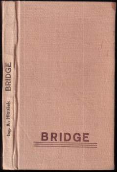 Antonín Hloušek: Bridge