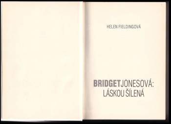 Helen Fielding: Bridget Jonesová - láskou šílená