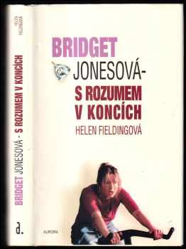 Bridget Jonesová - s rozumem v koncích