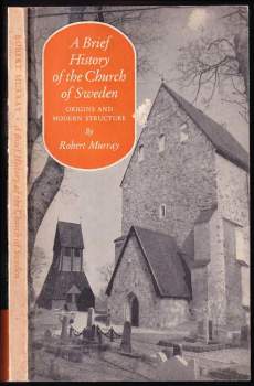 Robert Murray: Brief history of the Church of Sweden