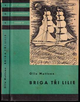Briga Tři lilie