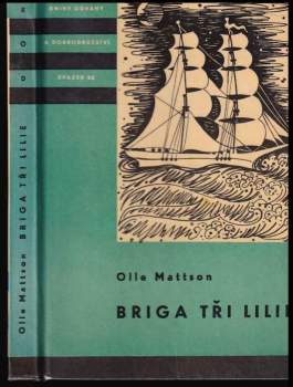Briga Tři lilie