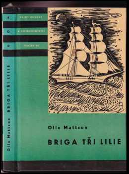 Briga Tři lilie