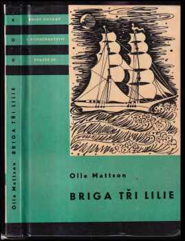 Briga Tři lilie