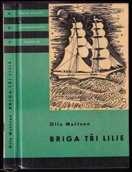 Věra Brázdová: Briga Tři lilie
