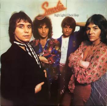 Smokie: Bright Lights & Back Alleys