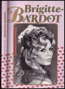 Catherine Rihoit: Brigitte Bardot