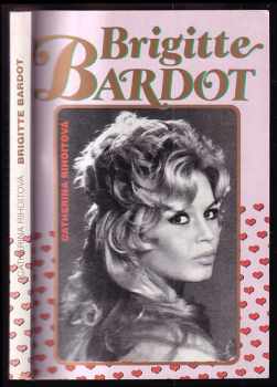 Catherine Rihoit: Brigitte Bardot