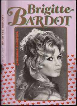 Catherine Rihoit: Brigitte Bardot