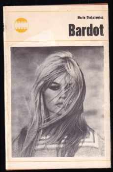 Maria Oleksiewicz: Brigitte Bardot
