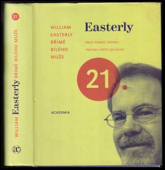 William Russell Easterly: Břímě bílého muže