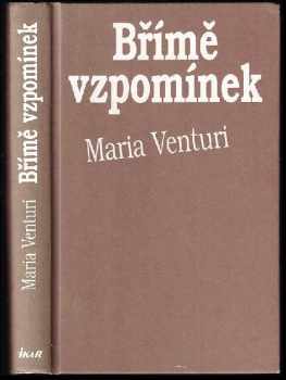 Maria Venturi: Břímě vzpomínek