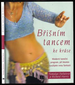 Dallal: Břišním tancem ke kráse