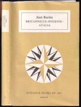 Britannicus ; Ifigenie ; Atalia