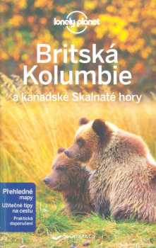 Britská Kolumbie a kanadské Skalnaté hory