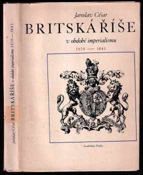 Britská říše v období imperialismu (1870-1945)