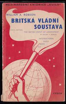 William Alexander Robson: Britská vládní soustava