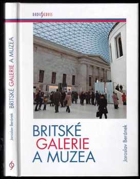 Jaroslav Beránek: Britské galerie a muzea