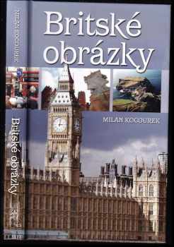 Milan Kocourek: Britské obrázky, aneb, Album z Albionu