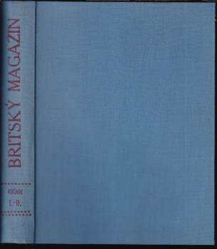 Britský magazin  Ročník I. 1947 čísla 1 - 6 + Ročník II. 1948 čísla 1 - 7