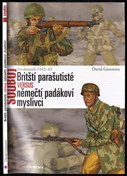 David Greentree: Britští parašutisté versus němečtí padákoví myslivci