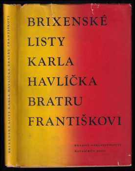 Brixenské listy Karla Havlíčka bratru Františkovi
