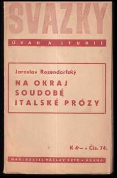 Jaroslav Rosendorfský: Na okraj soudobé italské prózy