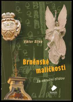 Brněnské maličkosti : za okružní třídou