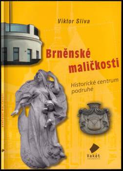 Viktor Sliva: Brněnské maličkosti