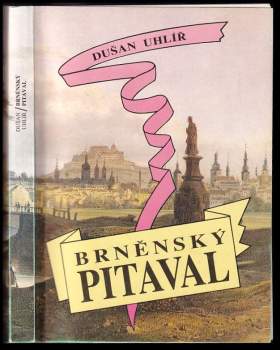 Dušan Uhlíř: Brněnský pitaval