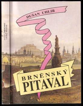 Dušan Uhlíř: Brněnský pitaval