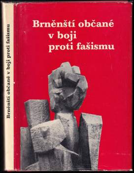 Brněnští občané v boji proti fašismu