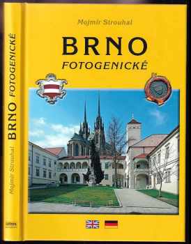 Mojmír Strouhal: Brno fotogenické