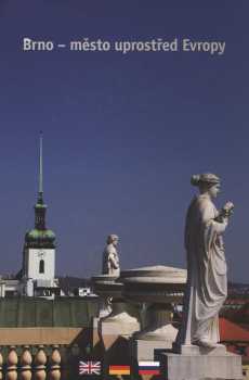 Brno - město uprostřed Evropy