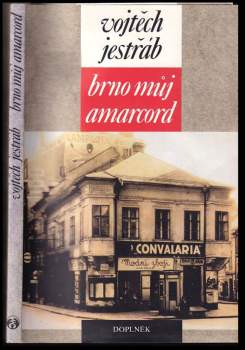 Brno můj Amarcord