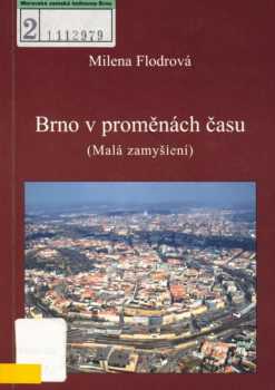 Brno v proměnách času